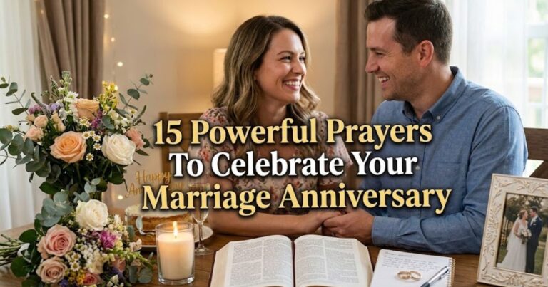 15 Powerful Prayers To Celebrate Your Marriage Anniversary