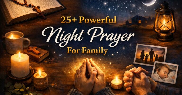 25+ Powerful Powerful Night Prayer For Family