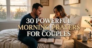 30 Powerful Morning Prayers For Couples