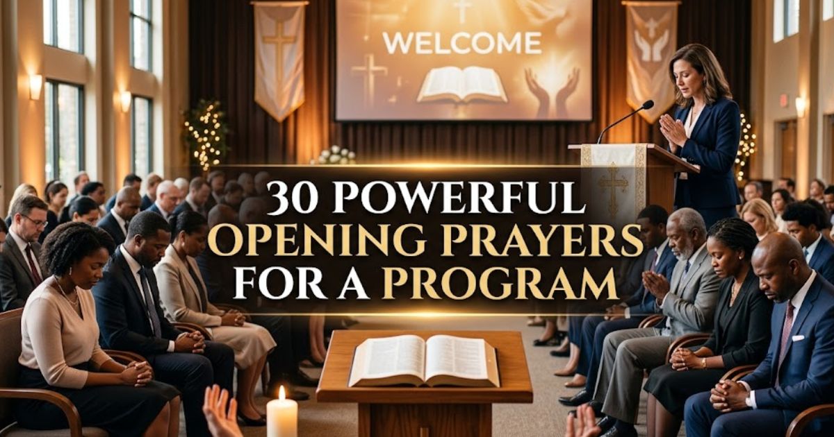30 Powerful Opening Prayers for a Program
