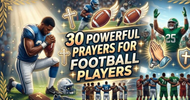30 Powerful Prayers for Football Players