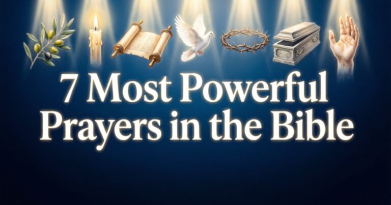 7 most powerful prayers in the bible