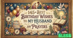 145 + Best Birthday Wishes to My Husband And prayers