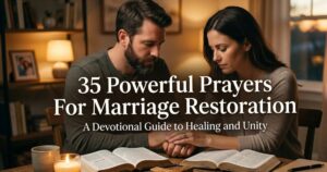 35 Powerful Prayers For Marriage Restoration